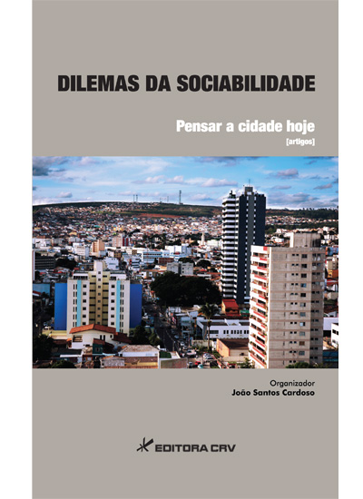 Capa do livro: DILEMAS DA SOCIABILIDADE:<br> pensar a cidade hoje