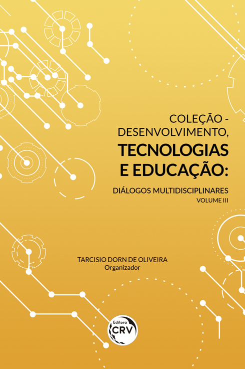 Capa do livro: COLEÇÃO - DESENVOLVIMENTO, TECNOLOGIAS E EDUCAÇÃO:  <br>diálogos multidisciplinares - Volume III