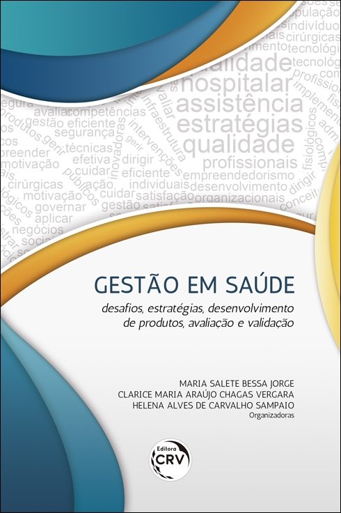 Capa do livro: GESTÃO EM SAÚDE:<br> desafios, estratégias, desenvolvimento de produtos, avaliação e validação