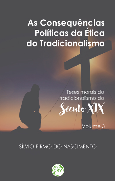 Capa do livro: AS CONSEQUÊNCIAS POLÍTICAS DA ÉTICA DO TRADICIONALISMO