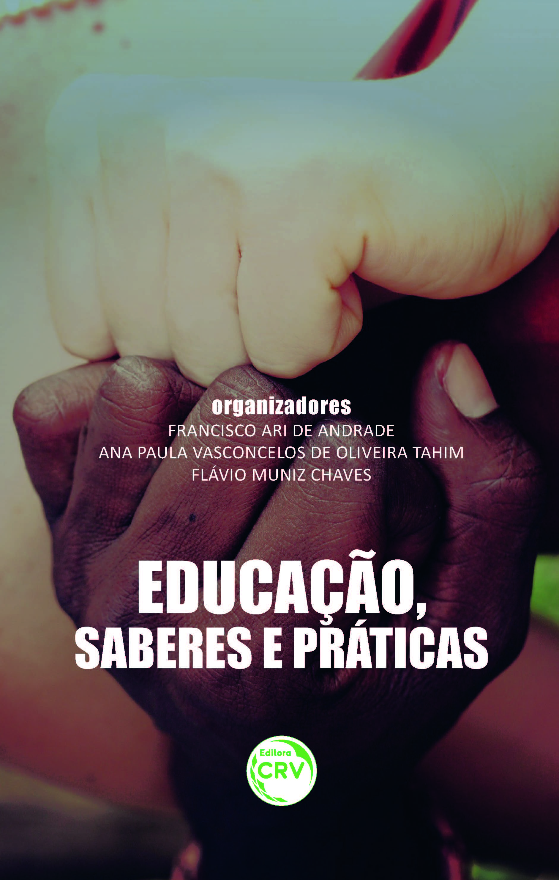 Capa do livro: EDUCAÇÃO, SABERES E PRÁTICAS