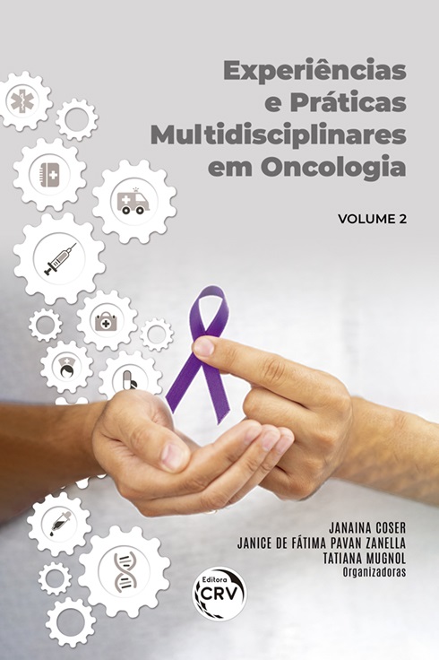 Capa do livro: EXPERIÊNCIAS E PRÁTICAS MULTIDISCIPLINARES EM ONCOLOGIA <br>Volume 2