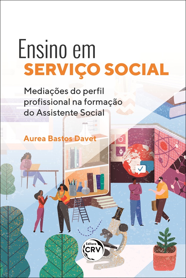 Capa do livro: ENSINO EM SERVIÇO SOCIAL:<br> mediações do perfil profissional na formação do Assistente Social