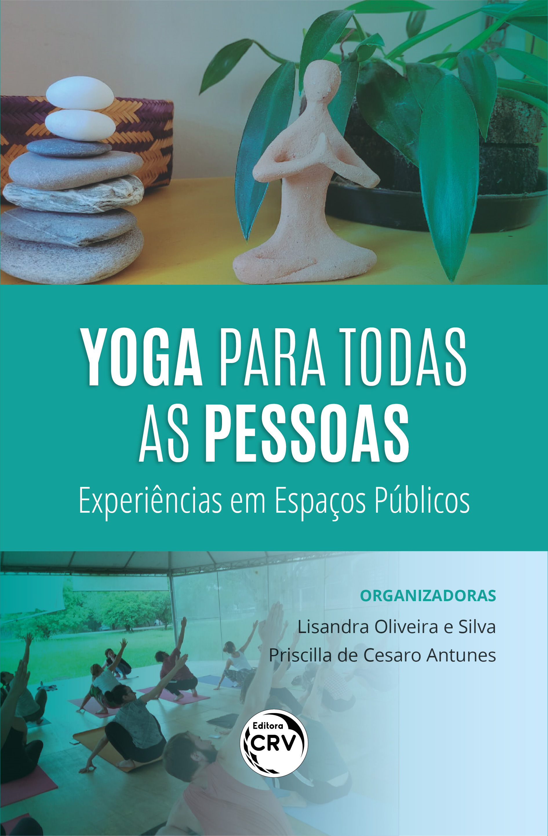 Capa do livro: YOGA PARA TODAS AS PESSOAS: <br>Experiências em Espaços Públicos