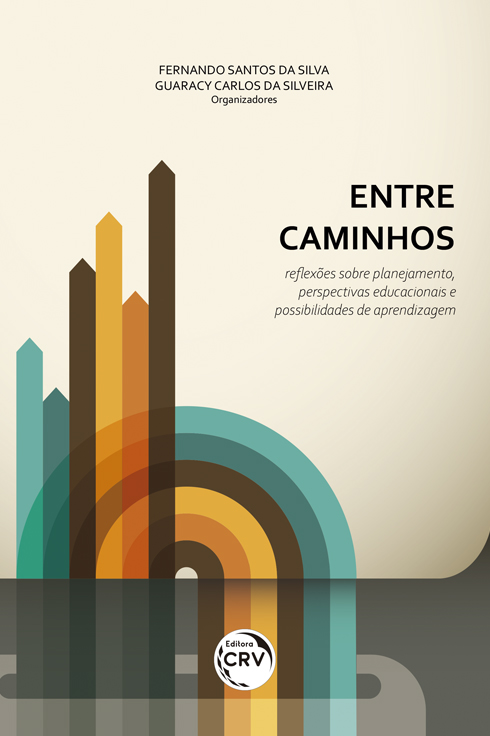 Capa do livro: ENTRE CAMINHOS: <br>reflexões sobre planejamento, perspectivas educacionais e possibilidades de aprendizagem