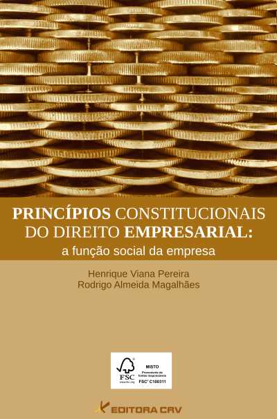 Capa do livro: PRINCÍPIOS CONSTITUCIONAIS DO DIREITO EMPRESARIAL:<br>a função social da empresa