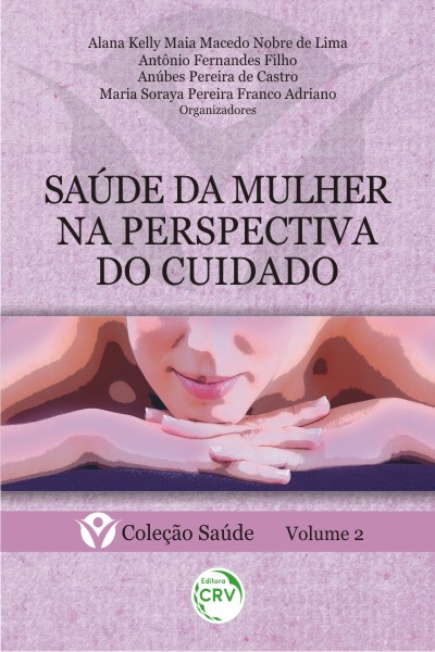 Capa do livro: SAÚDE DA MULHER NA PERSPECTIVA DO CUIDADO