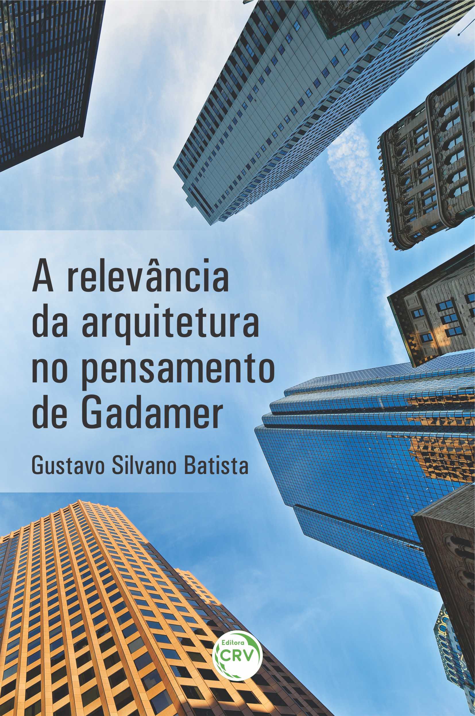 Capa do livro: A relevância da arquitetura no pensamento de Gadamer