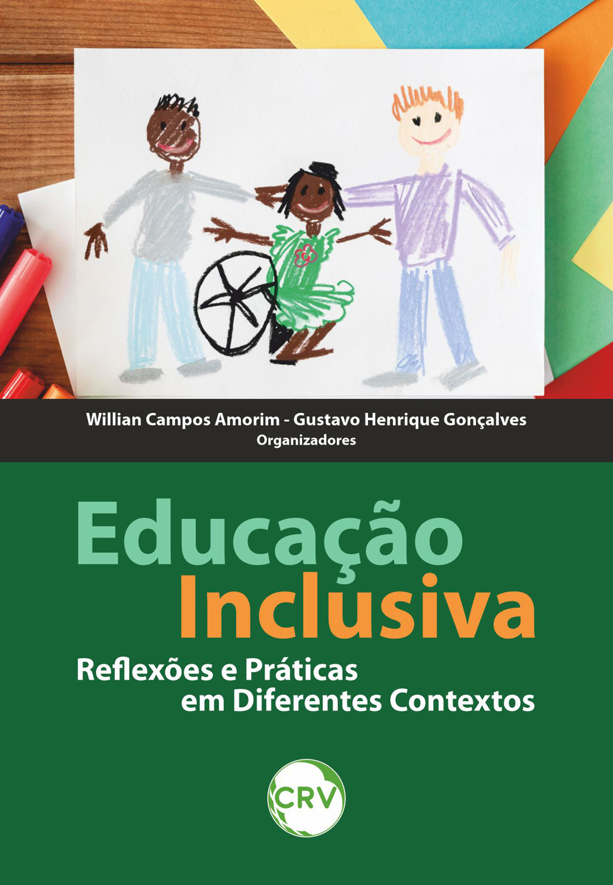 Capa do livro: Educação inclusiva: <BR>Reflexões e Práticas em Diferentes Contextos