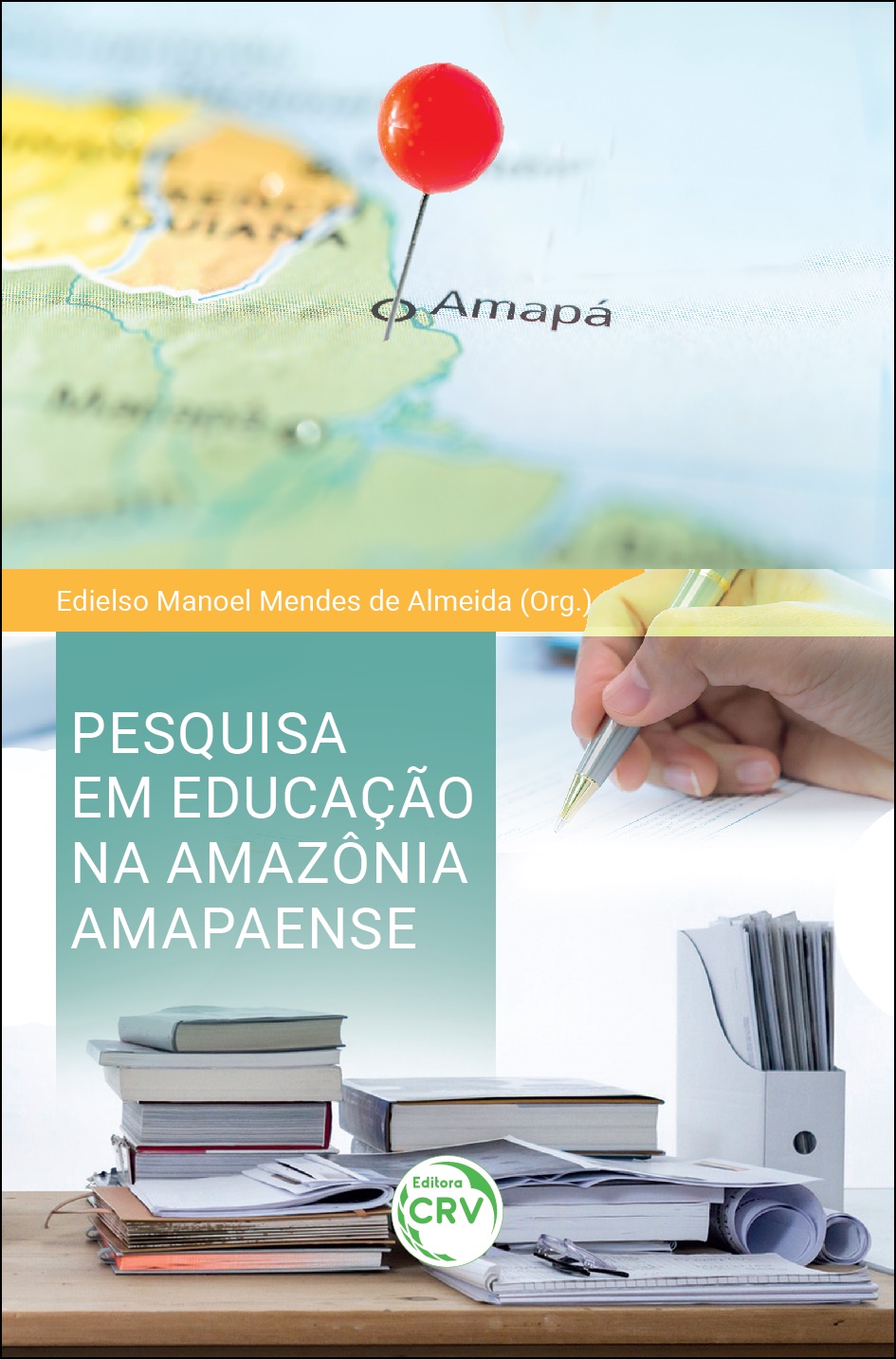 Capa do livro: PESQUISA EM EDUCAÇÃO NA AMAZÔNIA AMAPAENSE