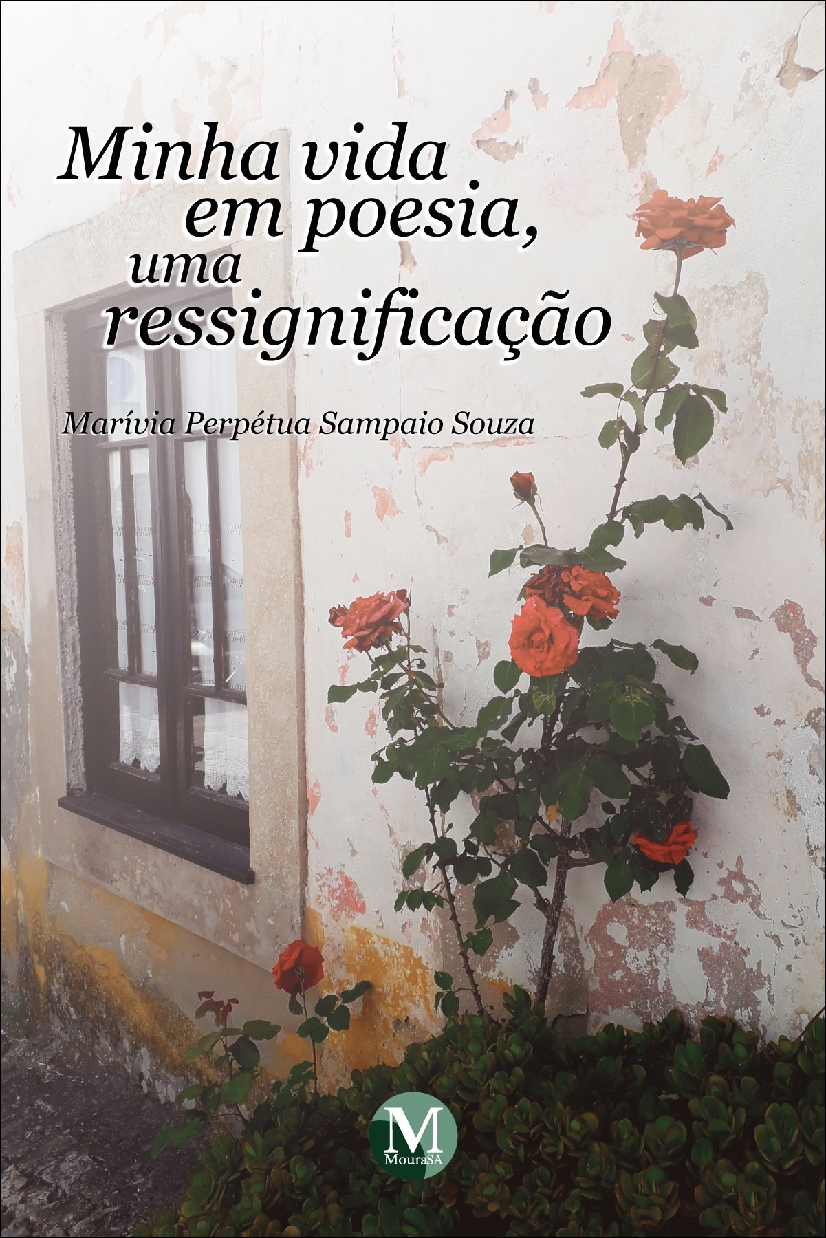 Capa do livro: Minha vida em poesia, uma ressignificação