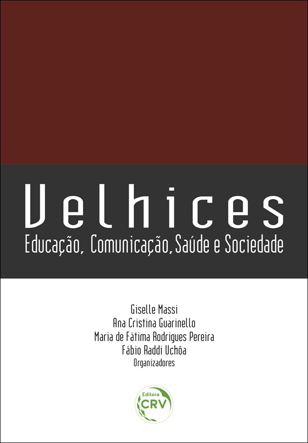 Capa do livro: VELHICES:<br> educação, comunicação, saúde e sociedade