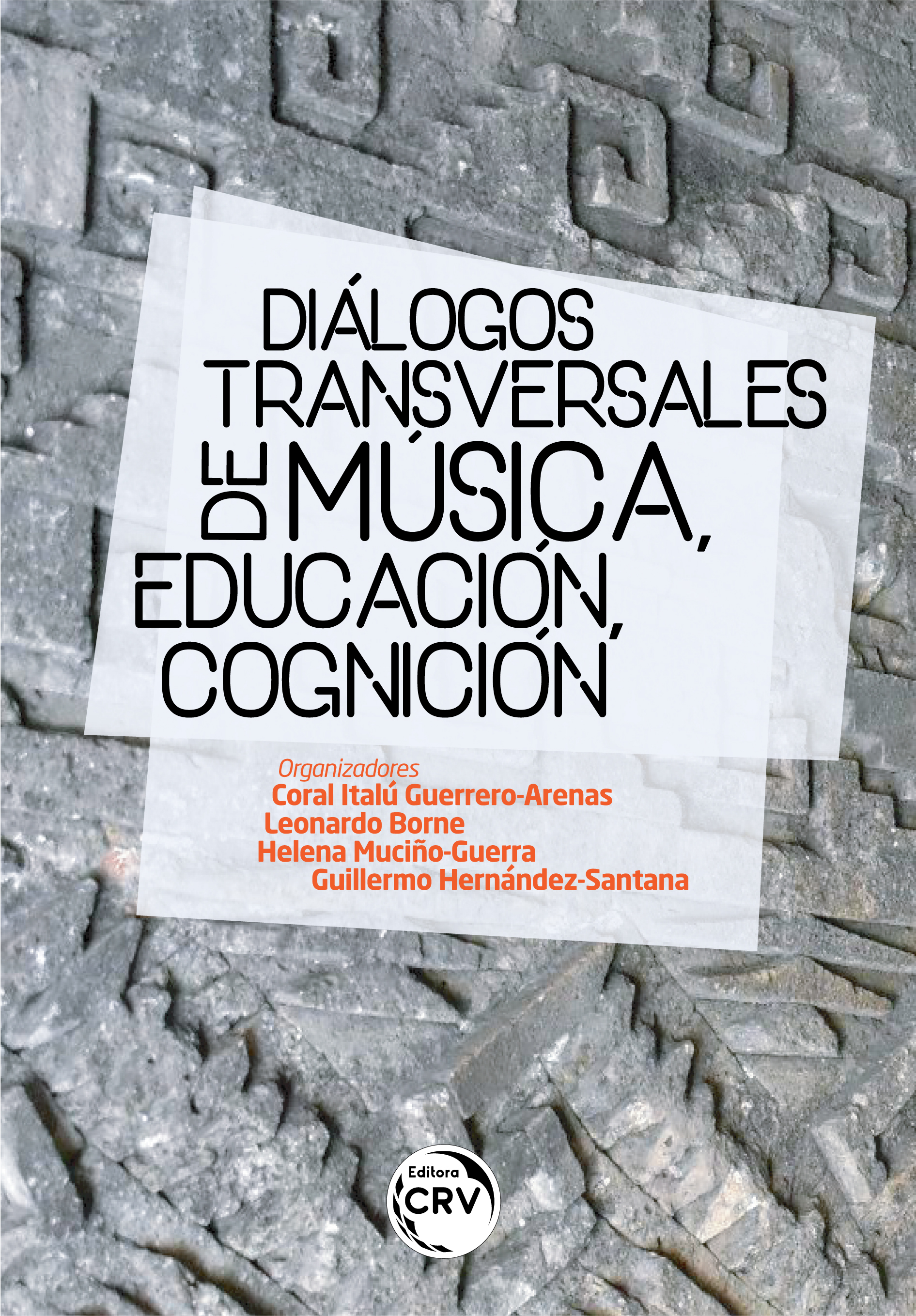 Capa do livro: DIÁLOGOS TRANSVERSALES DE MÚSICA, EDUCACIÓN, COGNICIÓN