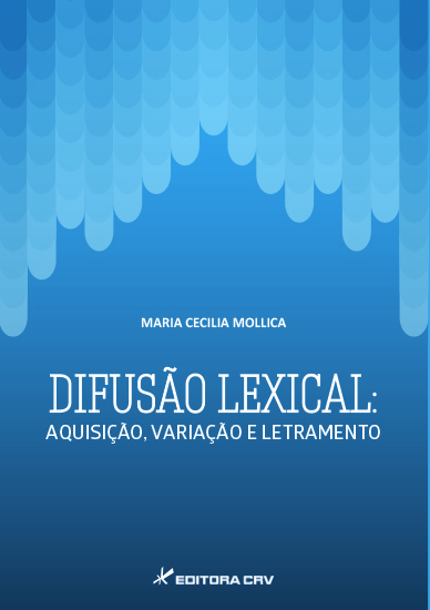 Capa do livro: DIFUSÃO LEXICAL:<br>aquisição, variação e letramento