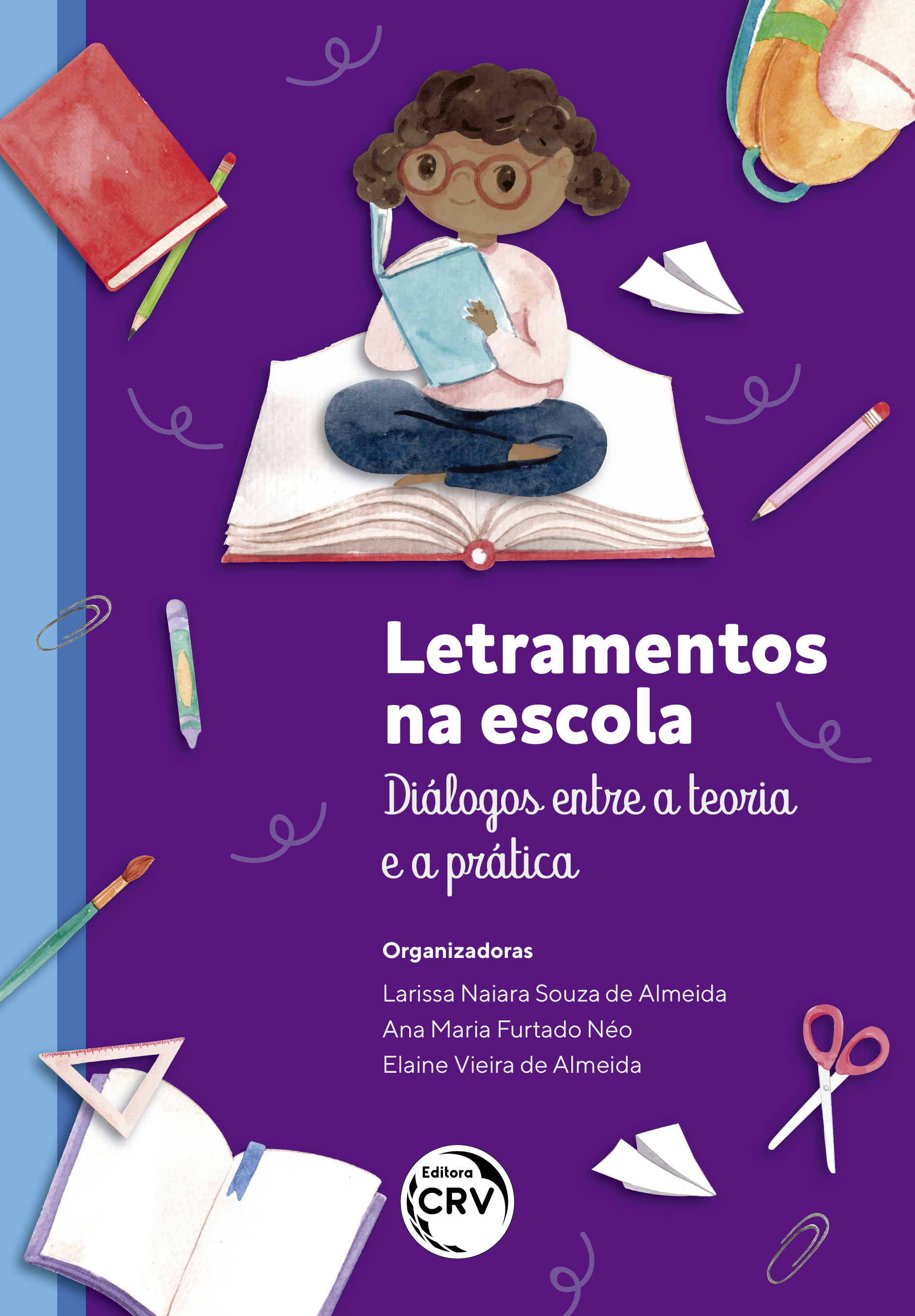 Capa do livro: LETRAMENTOS NA ESCOLA:<br> diálogos entre a teoria e a prática