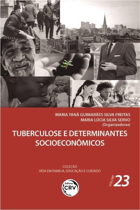 Capa do livro: TUBERCULOSE E DETERMINANTES SOCIOECONÔMICOS <br>Coleção Vida em Família, Educação e Cuidado - Volume 23