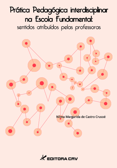 Capa do livro: PRÁTICA PEDAGÓGICA INTERDISCIPLINAR NA ESCOLA FUNDAMENTAL:<br>sentidos atribuídos pelas professoras