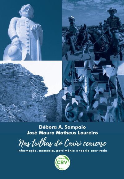 Capa do livro: NAS TRILHAS DO CARIRI CEARENSE: <br>informação, memória, patrimônio e teoria ator-rede