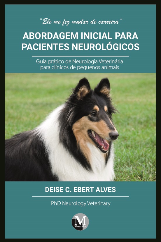 Capa do livro: ABORDAGEM INICIAL PARA PACIENTES NEUROLÓGICOS <br>Guia prático de neurologia veterinária para clínicos de pequenos animais<br> Volume 1
