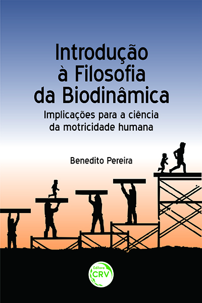 Capa do livro: INTRODUÇÃO À FILOSOFIA DA BIODINÂMICA: <br>implicações para a ciência da motricidade humana