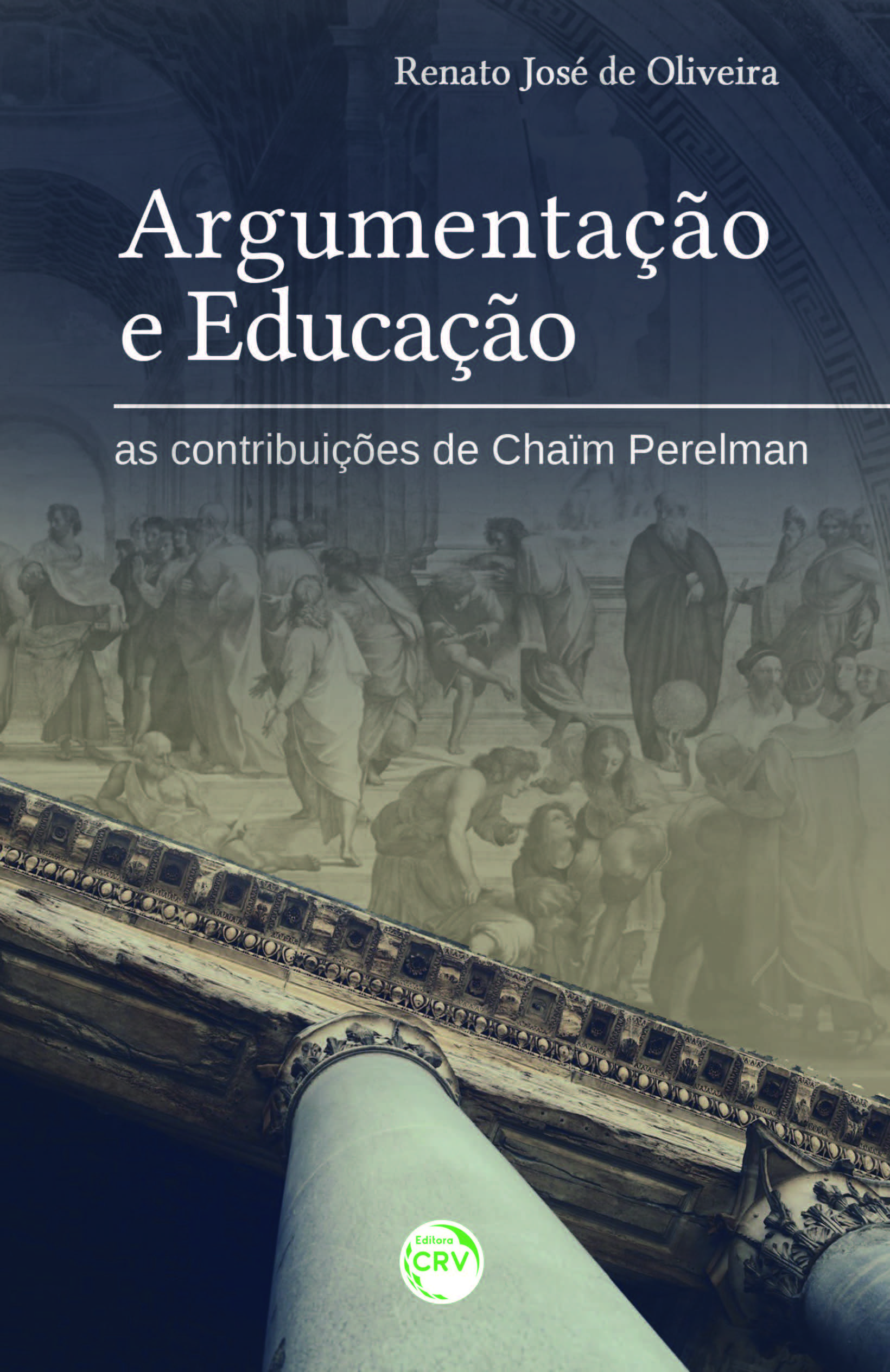 Capa do livro: ARGUMENTAÇÃO E EDUCAÇÃO:<br>as contribuições de Chaïm Perelman