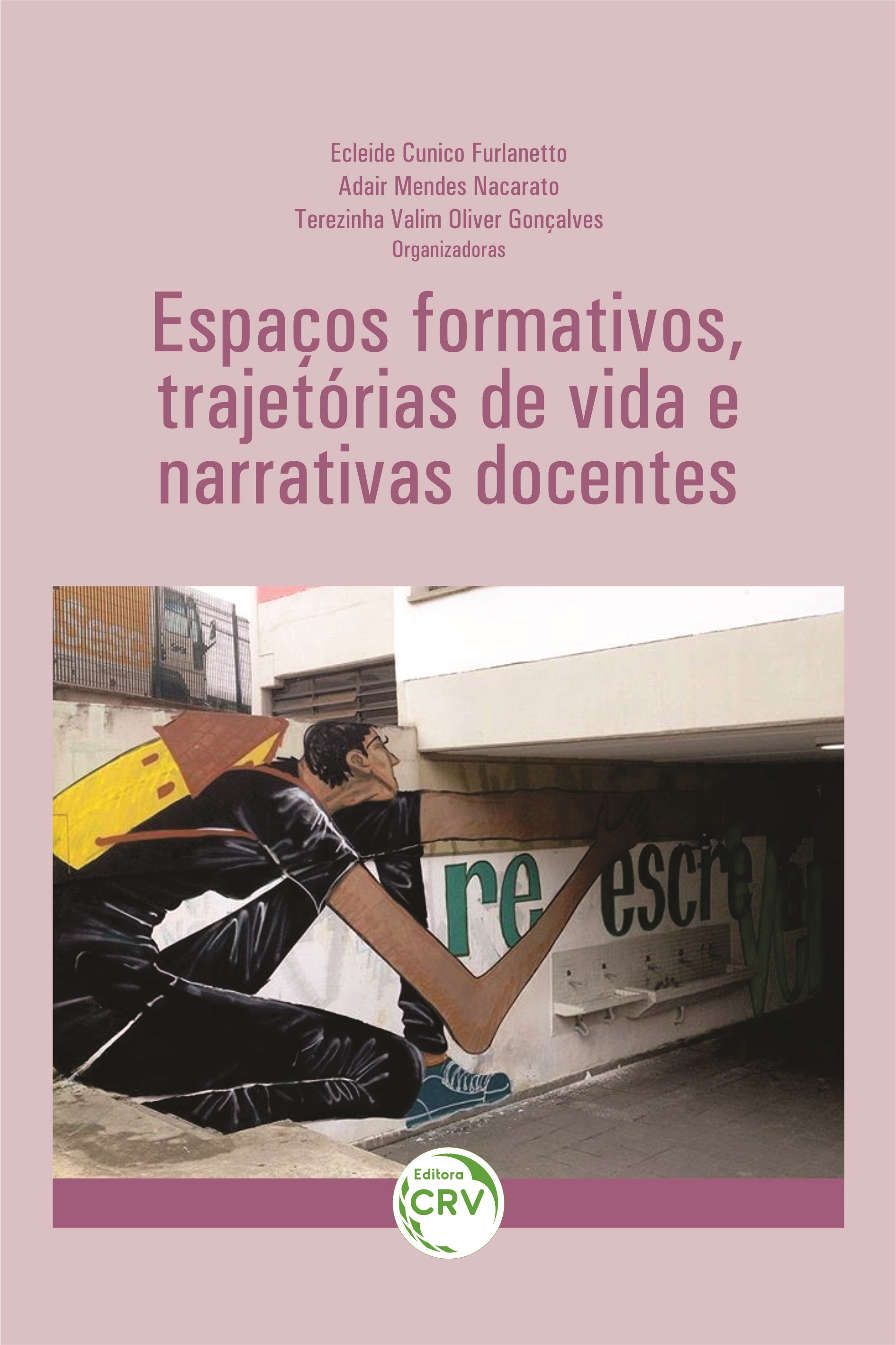 Capa do livro: ESPAÇOS FORMATIVOS, TRAJETÓRIAS DE VIDA E NARRATIVAS DOCENTES