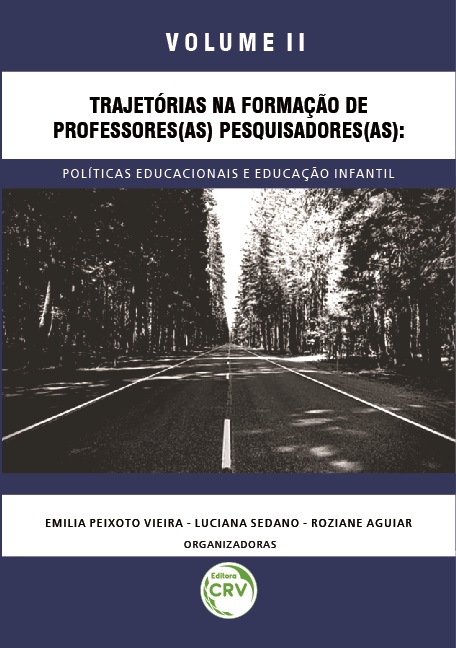 Capa do livro: TRAJETÓRIAS NA FORMAÇÃO DE PROFESSORES(AS) PESQUISADORES(AS): <br>Políticas Educacionais e Educação Infantil<br> Coleção Pesquisas:<br> Mestrado Profissional em Educação da UESC/Bahia <br>Volume II