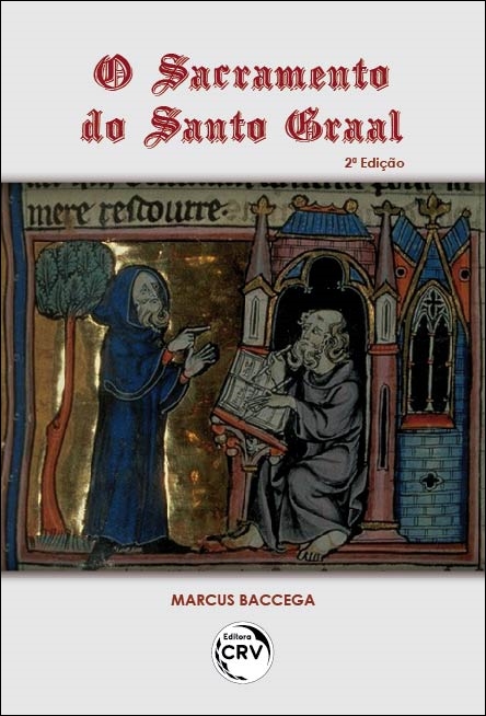 Capa do livro: O SACRAMENTO DO SANTO GRAAL <br> 2ª Edição