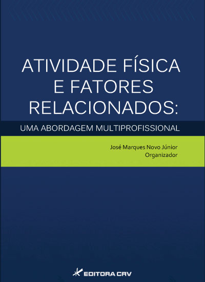 Capa do livro: ATIVIDADE FÍSICA E FATORES RELACIONADOS:<BR> uma abordagem multiprofissional