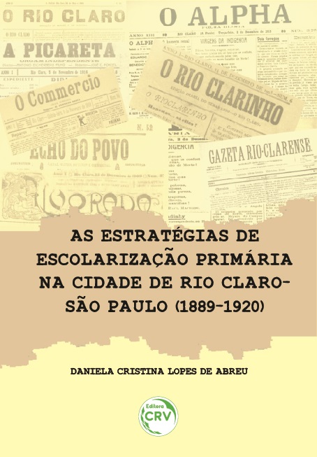 Capa do livro: AS ESTRATÉGIAS DE ESCOLARIZAÇÃO PRIMÁRIA NA CIDADE DE RIO CLARO-SÃO PAULO (1889-1920)