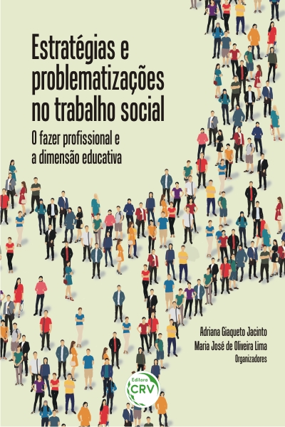 Capa do livro: ESTRATÉGIAS E PROBLEMATIZAÇÕES NO TRABALHO SOCIAL: <br> o fazer profissional e a dimensão educativa