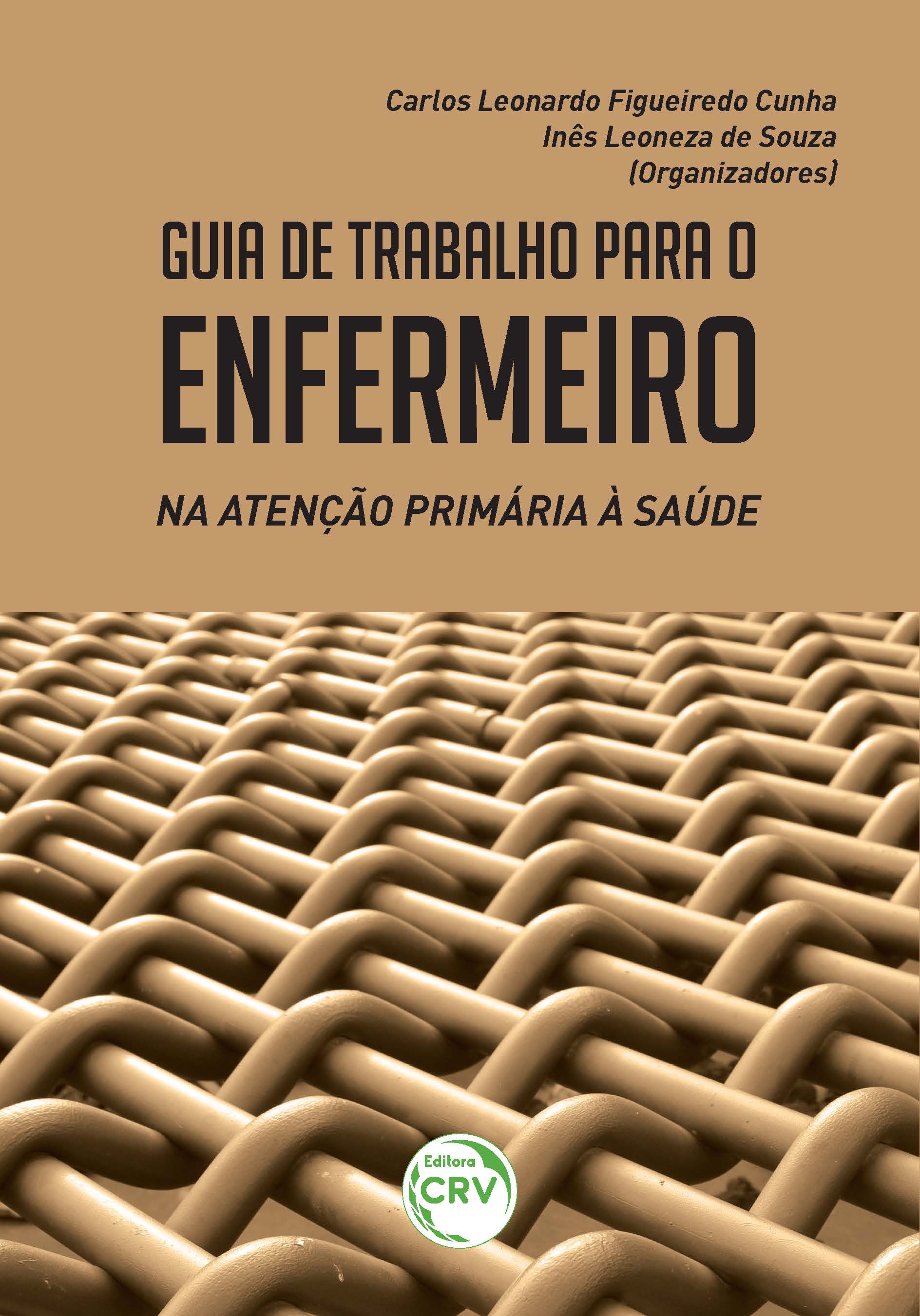 Capa do livro: GUIA DE TRABALHO PARA ENFERMEIRO NA ATENÇÃO PRIMARIA À SAÚDE