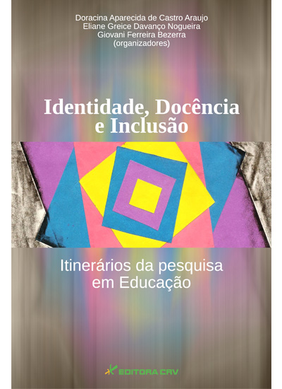 Capa do livro: IDENTIDADE, DOCÊNCIA E INCLUSÃO:<br>itinerários da pesquisa em educação