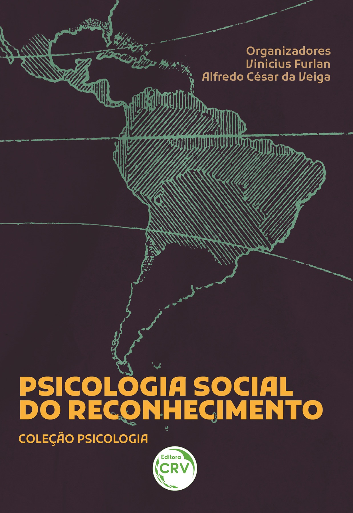 Capa do livro: PSICOLOGIA SOCIAL DO RECONHECIMENTO <br>Coleção Psicologia