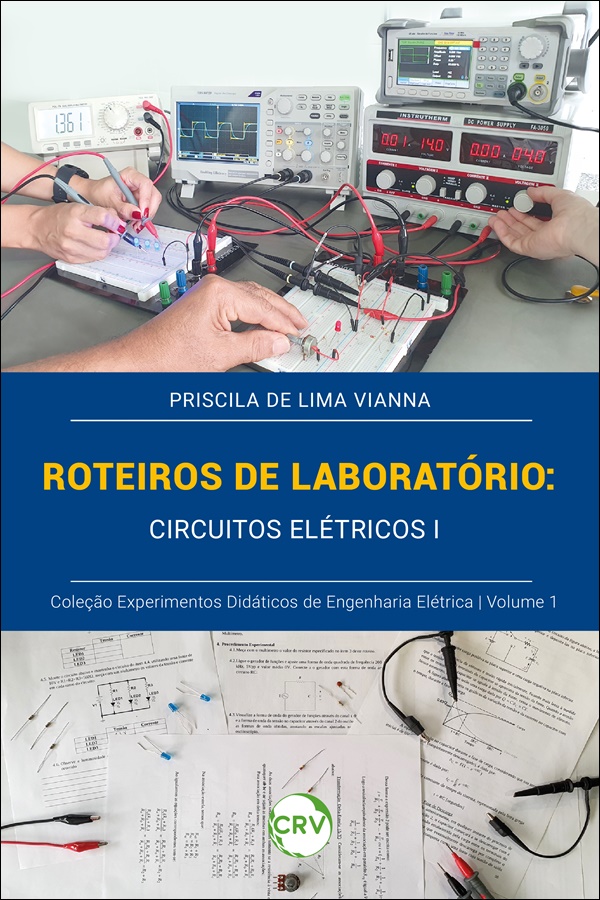 Capa do livro: Roteiros de laboratório: <br>Circuitos elétricos I – Vol. 01 