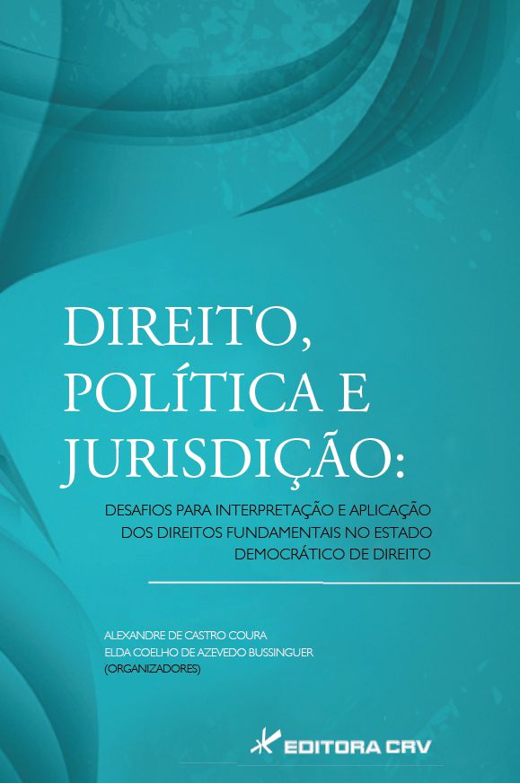 Capa do livro: DIREITO, POLÍTICA E JURISDIÇÃO:<br>desafios para interpretação e aplicação dos direitos fundamentais no estado democrático de direito