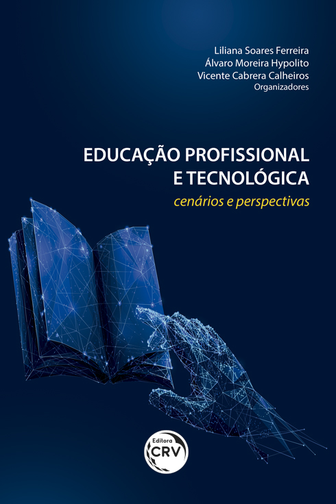 Capa do livro: EDUCAÇÃO PROFISSIONAL E TECNOLÓGICA: <br>cenários e perspectivas