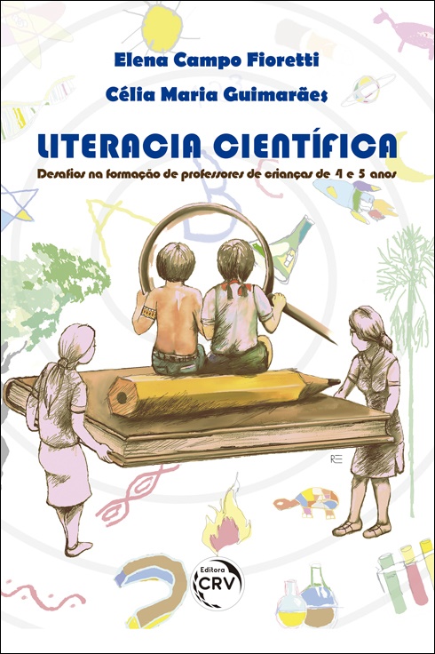 Capa do livro: LITERACIA CIENTÍFICA: <br> desafios na formação de professores de crianças de 4 e 5 anos