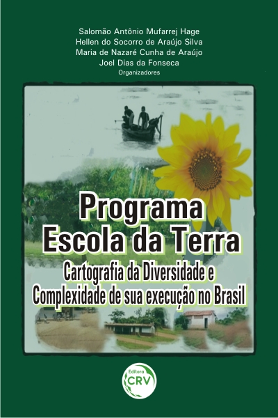 Capa do livro: PROGRAMA ESCOLA DA TERRA:<br>cartografia da diversidade e complexidade de sua execução no Brasil