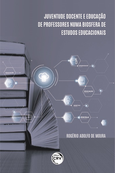 Capa do livro: JUVENTUDE DOCENTE E EDUCAÇÃO DE PROFESSORES NUMA BIOSFERA DE ESTUDOS EDUCACIONAIS