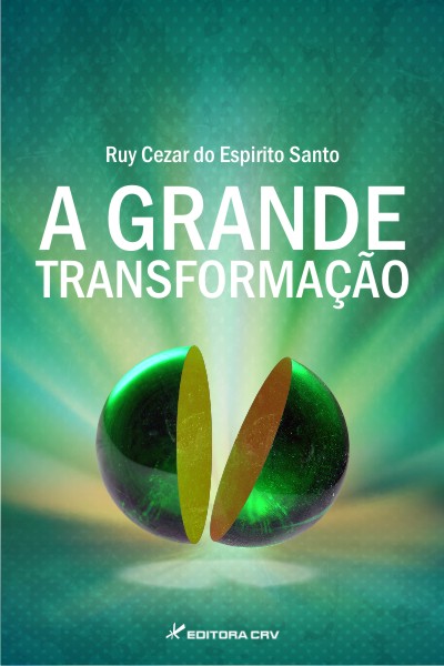 Capa do livro: A GRANDE TRANSFORMAÇÃO
