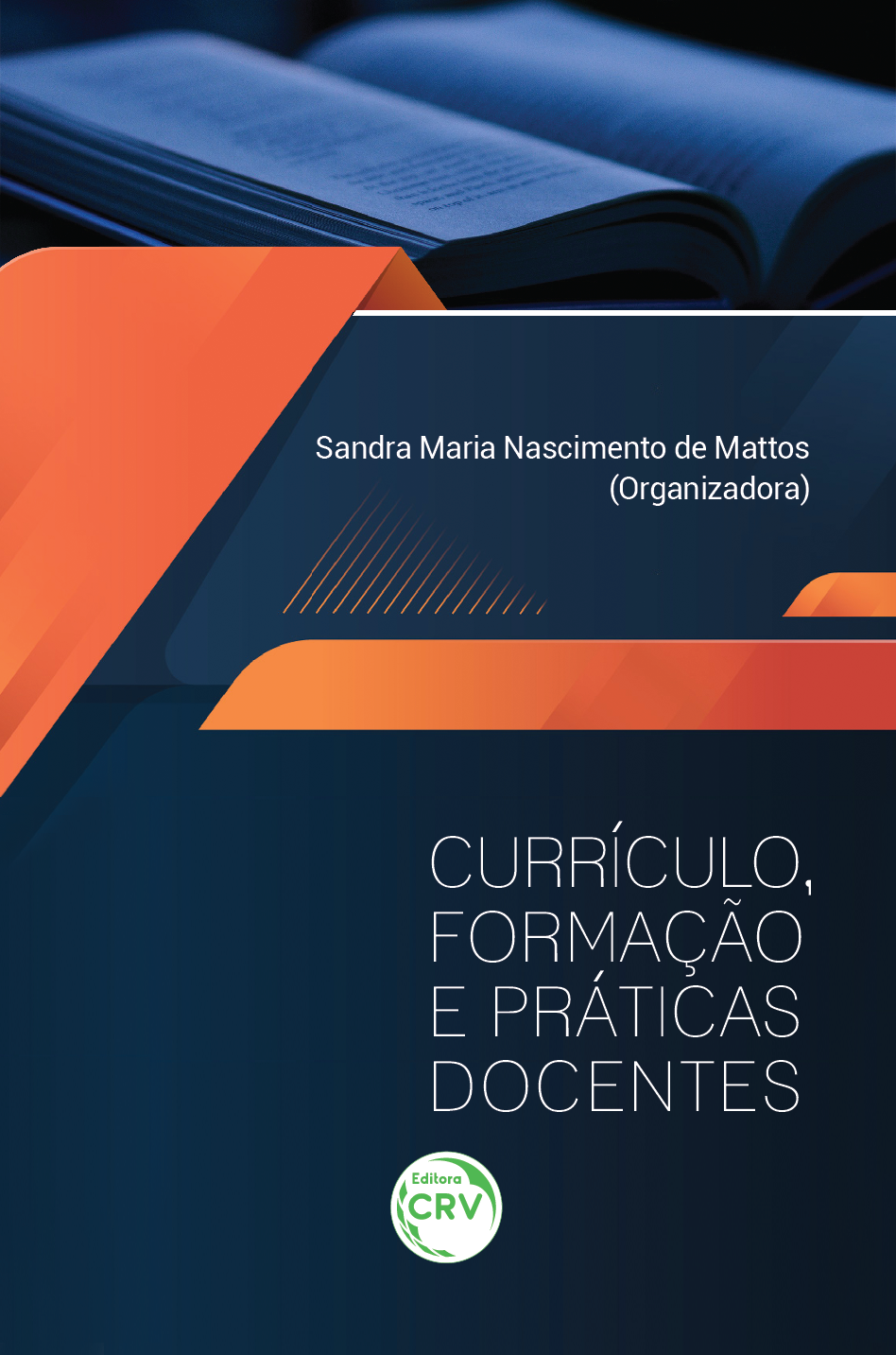 Capa do livro: CURRÍCULO, FORMAÇÃO E PRÁTICAS DOCENTES