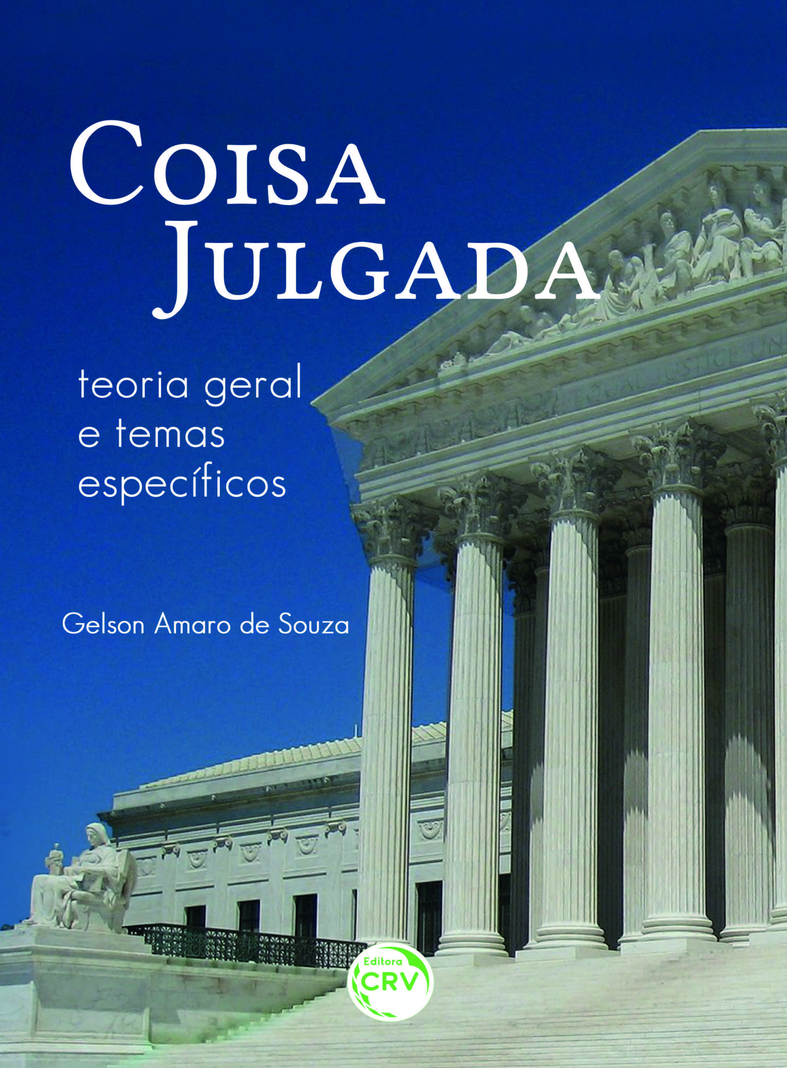 Capa do livro: COISA JULGADA<br>Teoria geral e temas específicos