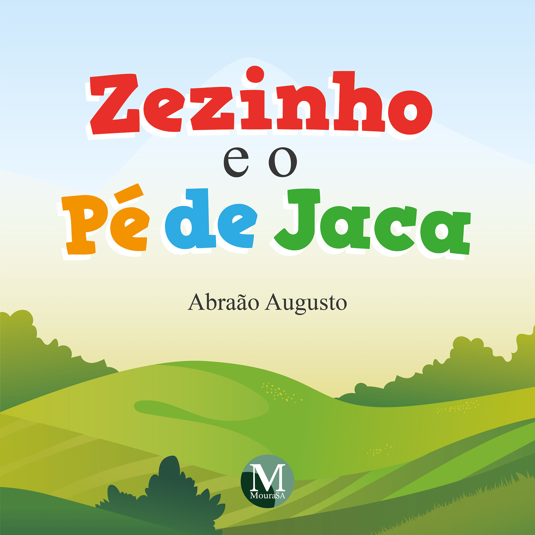 Capa do livro: ZEZINHO E O PÉ DE JACA