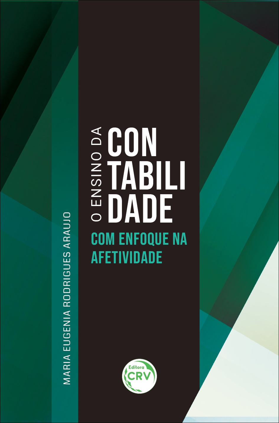 Capa do livro: O ENSINO DA CONTABILIDADE COM ENFOQUE NA AFETIVIDADE