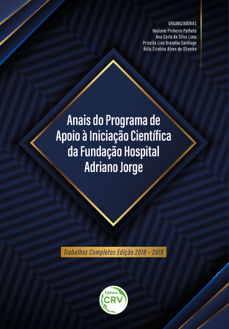 Capa do livro: ANAIS DO PROGRAMA DE APOIO À INICIAÇÃO CIENTÍFICA DA FUNDAÇÃO HOSPITAL ADRIANO JORGE:<br> trabalhos completos edição 2018 – 2019