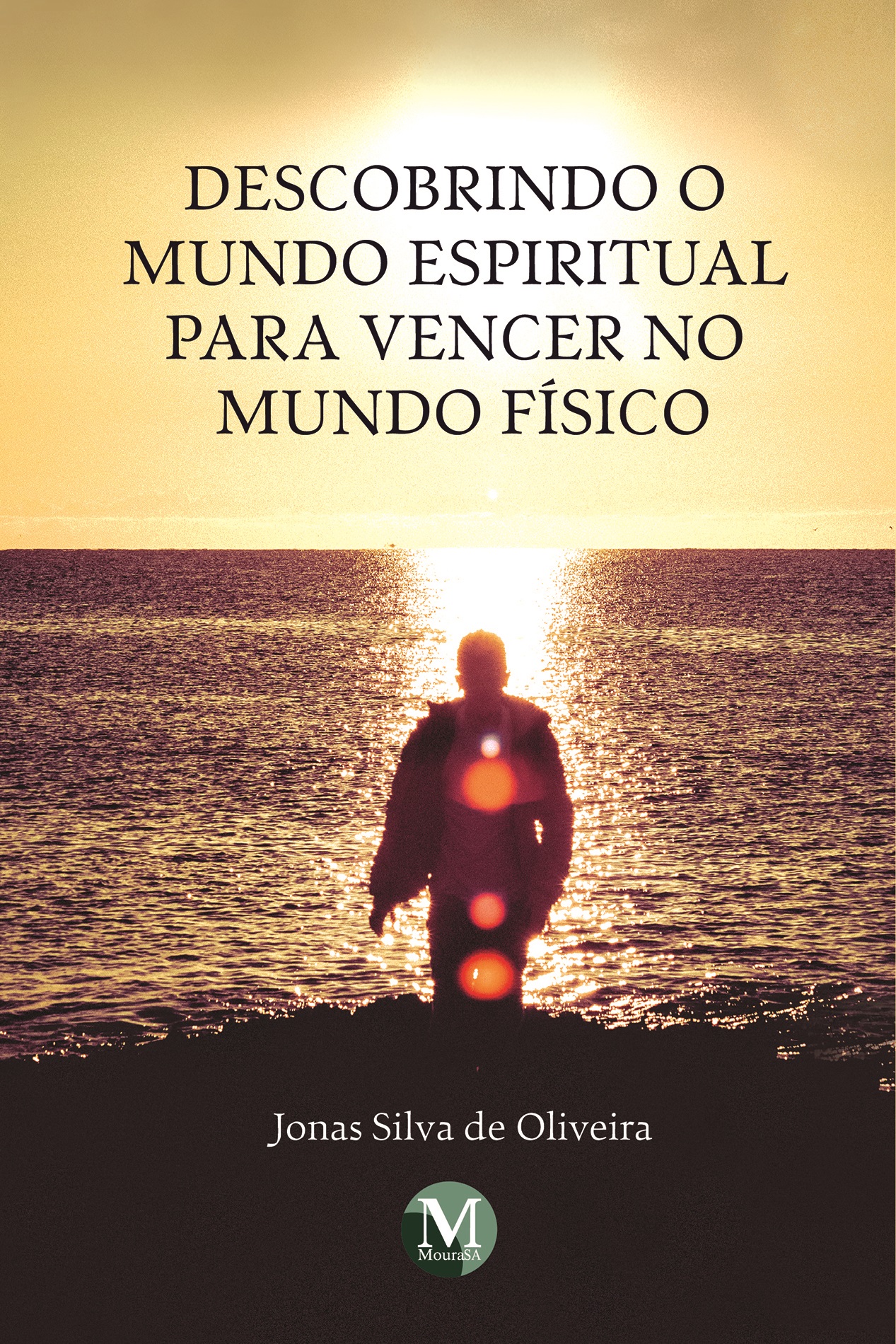 Capa do livro: DESCOBRINDO O MUNDO ESPIRITUAL PARA VENCER NO MUNDO FÍSICO	