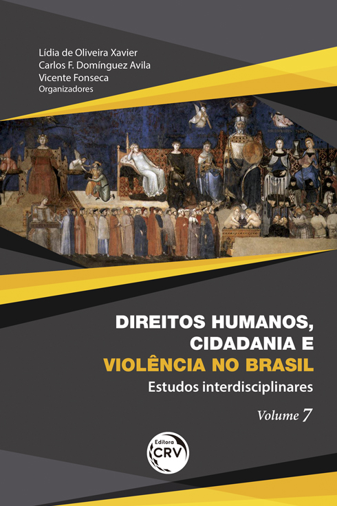 Capa do livro: DIREITOS HUMANOS, CIDADANIA E VIOLÊNCIA NO BRASIL: <br> estudos interdisciplinares <br> Volume 7
