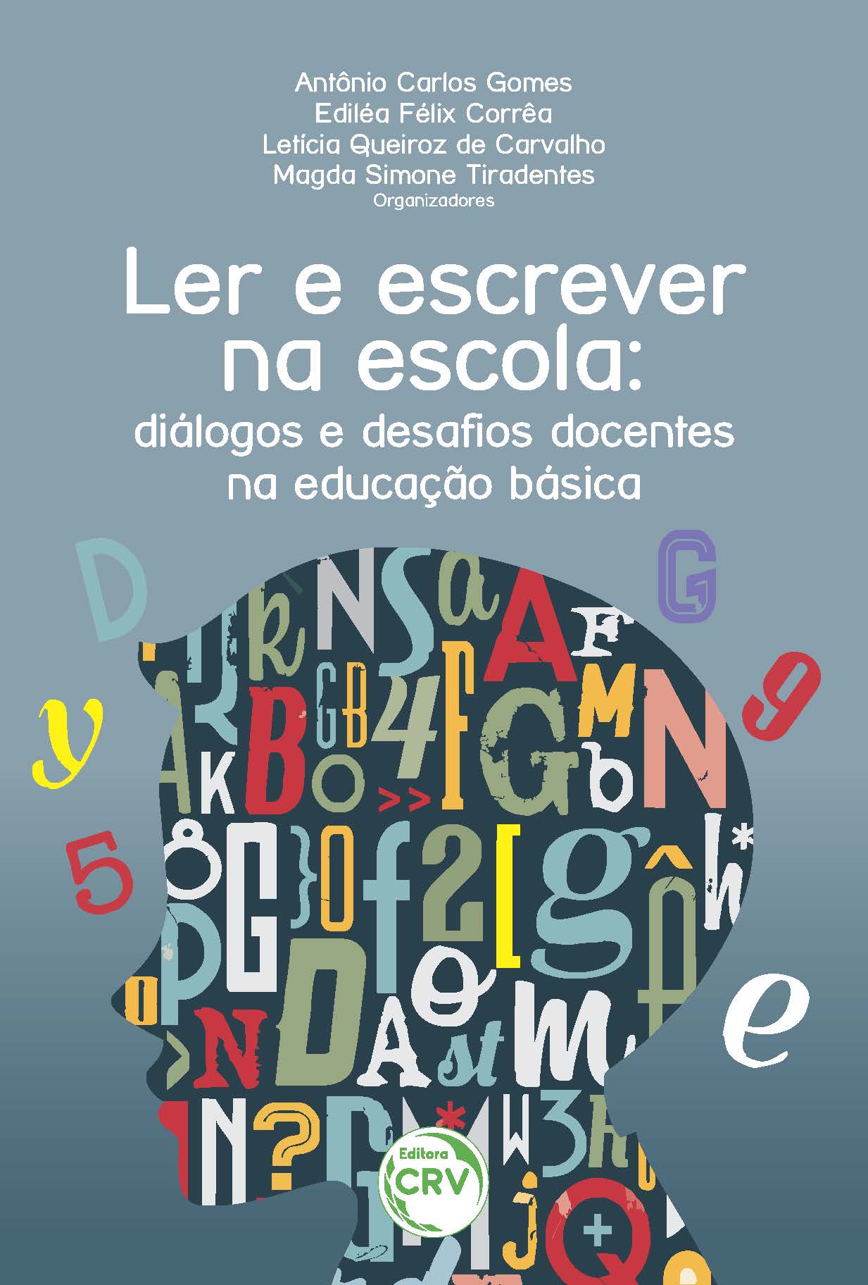 Capa do livro: LER E ESCREVER NA ESCOLA:<br>diálogos e desafios docentes na educação básica