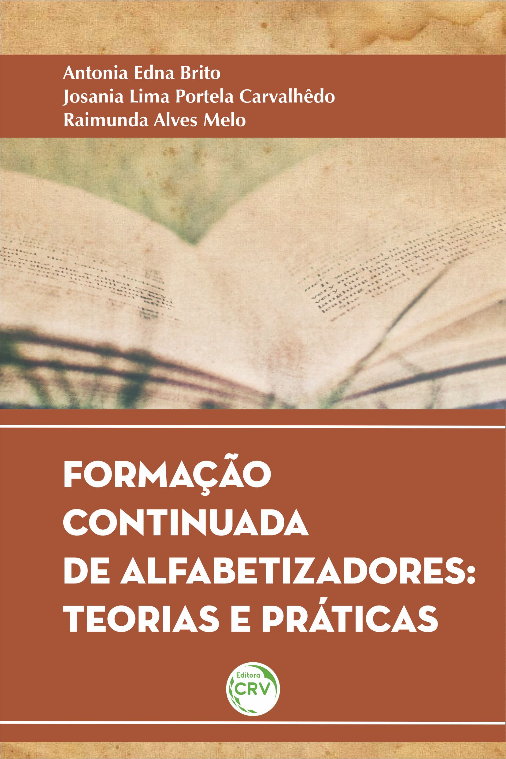 Capa do livro: FORMAÇÃO CONTINUADA DE ALFABETIZADORES:<br> teorias e praticas